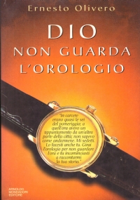 DIO NON GUARDA L’OROLOGIO
