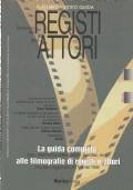 DIZIONARIO DEI REGISTI E DEGLI ATTORI 1999