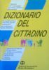 DIZIONARIO DEL CITTADINO