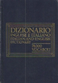DIZIONARIO INGLESE E ITALIANO - ITALIAN AND ENGLISH DICTIONARY. 74.000 …