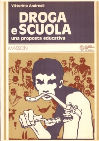 DROGA E SCUOLA: una proposta educativa