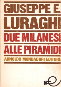 DUE MILANESI ALLE PIRAMIDI