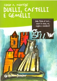 DUELLI, CASTELLI E GEMELLI