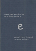 E da ’’Passaggi obbligati’’ Libro I° Rumori dal nulla
