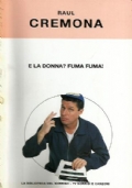 E LA DONNA ? FUMA FUMA ! Il libro di …