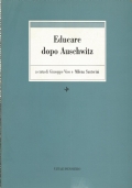 EDUCARE DOPO AUSCHWITZ