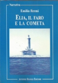 ELIA, IL FARO E LA COMETA