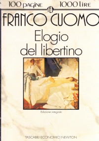 ELOGIO DEL LIBERTINO (100 pagine 1000 lire n. 77)
