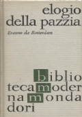 ELOGIO DELLA PAZZIA