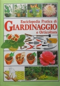 ENCICLOPEDIA PRATICA DEL GIARDINAGGIO E ORTICOLTURA