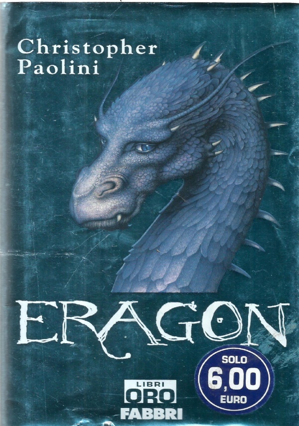 ERAGON - L’EREDITA’ - Libro primo