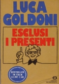 ESCLUSI I PRESENTI