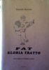 FAT GLORIA TRATTO - Non solo un’opera d’arte