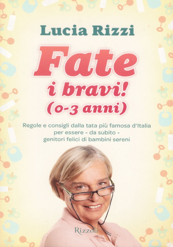 FATE I BRAVI (0-3 anni)