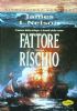FATTORE RISCHIO