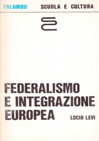 FEDERALISMO E INTEGRAZIONE EUROPEA