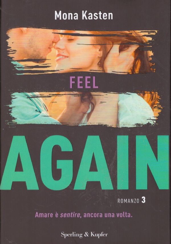 FEEL AGAIN (romanzo 3)