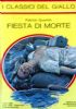 FIESTA DI MORTE (Classici del giallo Mondadori n. 354)