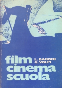 FILM, CINEMA, SCUOLA. Catalogo critico