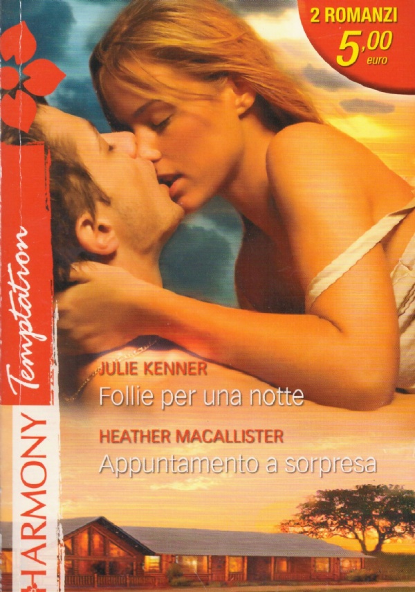 FOLLIE PER UNA NOTTE - APPUNTAMENTO A SORPRESA (Harmony Temptation …