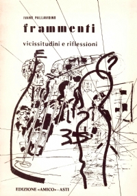 FRAMMENTI. Vicissitudini e riflessioni