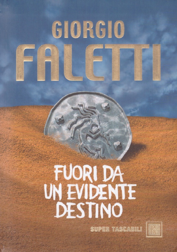 FUORI DA UN EVIDENTE DESTINO