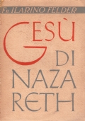 GESU’ DI NAZARETH. Studio cristologico