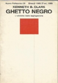 GHETTO NEGRO. L’universo della segregazione