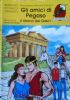 GLI AMICI DI PEGASO - IL RITORNO DEI GRECI