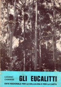 GLI EUCALITTI. Nozioni generali e nozioni pratiche di coltivazione