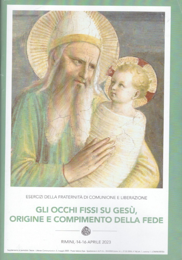 GLI OCCHI FISSI SU GESU’, ORIGINE E COMPIMENTO DELLA FEDE. …
