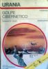 GOLPE CIBERNETICO (Urania n. 666)