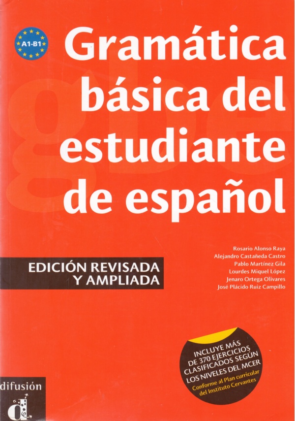 GRAMATICA BASICA DEL ESTUDIANTE DE ESPANOL. Edicion revisada y ampliada