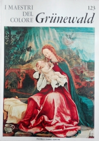 GRUNEWALD (I maestri del colore n. 123)