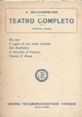 GUGLIELMO SHAKESPEARE. TEATRO COMPLETO vol. Terzo: RE LEAR - IL …