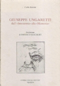 GUISEPPE UNGARETTI. Dall’’’Innocenza’’ alla ’’Memoria’’