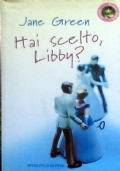 HAI SCELTO LIBBY ?