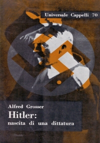 HITLER: NASCITA DI UNA DITTATURA