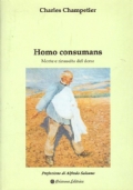 HOMO CONSUMANS. Morte e rinascita del dono