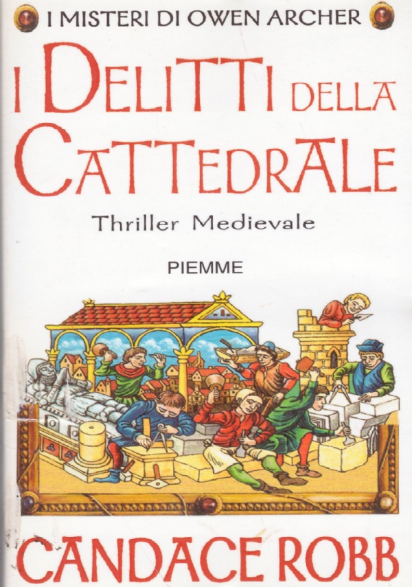 I DELITTI DELLA CATTEDRALE (thriller Medioevale)