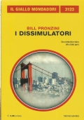 I DISSIMULATORI (Giallo Mondadori n. 3123)