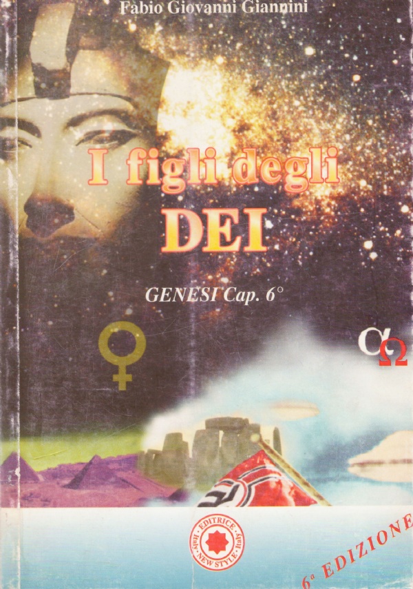 I FIGLI DEGLI DEI. Genesi Cap. 6°