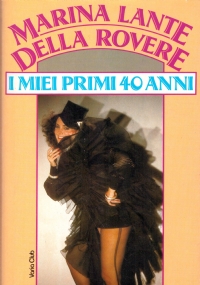 I MIEI PRIMI 40 ANNI