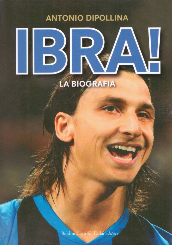 IBRA ! La biografia