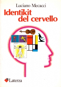 IDENTIKIT DEL CERVELLO