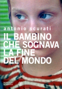 IL BAMBINO CHE SOGNAVA LA FINE DEL MONDO