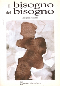 IL BISOGNO DEL BISOGNO