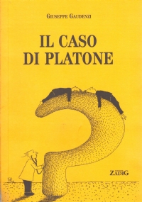 IL CASO DI PLATONE