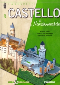 IL CASTELLO DI NEUSCHWANSTEIN. Libro & Modellino