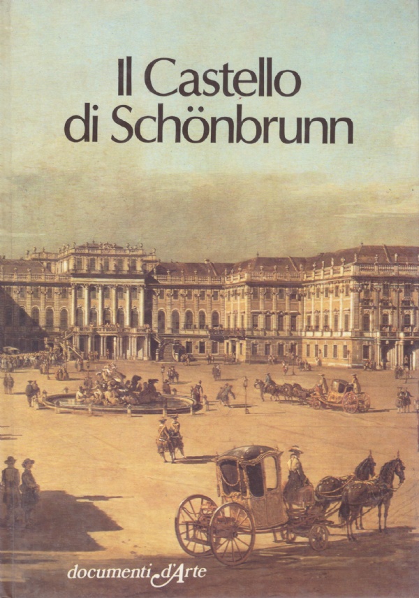 IL CASTELLO DI SCHONBRUNN